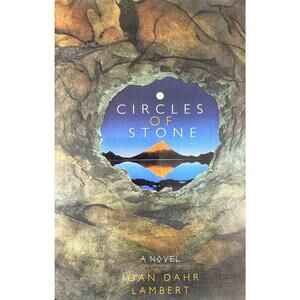 Circles of Stone by Joan Dahr Lambert (Hardcover)